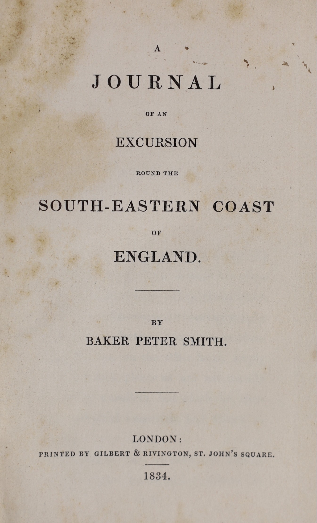 KENT: Smith, Peter Baker - A Journal of an Excursion round the South Eastern Coast of England. subscribers list; contemp. cloth with spine label, 12mo. 1834